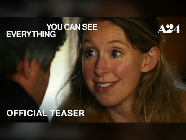 エリザベス・ホームズを被写体に——ネイサン・フィールダーとランス・オッペンハイム共同監督作『You Can See Everything』(原題)、A24がティザー公開
